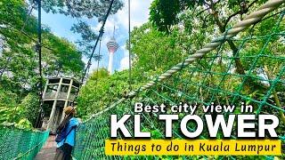 KL Tower - Travel Guide | Best Things to do in Kuala Lumpur Malaysia