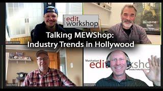 Talking MEWShop: Industry Trends in Hollywood