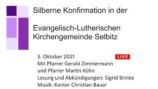 Silberne Konfirmation, 3. Oktober 2021 mit Pfarrer Zimmermann und Pfarrer Martin Kühn