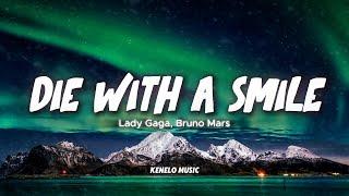 Lady Gaga, Bruno Mars - Die With A Smile (Letra/Lyrics)