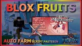 BLOX FRUITS Script Pastebin 2024 AUTO BOUNTY | EZ 30M BOUNTY (NO KEY)