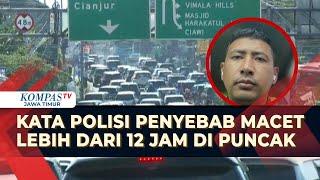 Penyebab Macet Lebih dari 12 Jam di Puncak Bogor, Begini Kata Polisi!