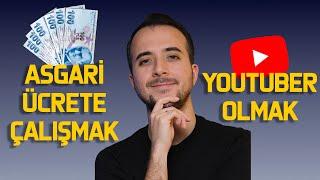 8500 TL Asgari Ücrete Çalışmak mı? Youtuber Olmak mı?