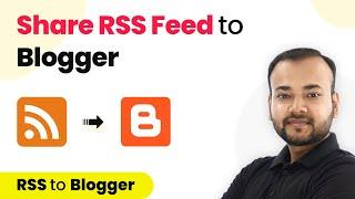 How to Share RSS Feed to Blogger - RSS Blogger Integration