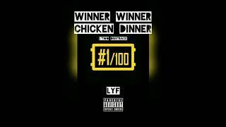 LYF - Winner Winner Chicken Dinner (L'two Diss)