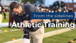 From The Sidelines: Athletic Training