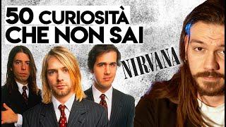 NIRVANA - 50 curiosità CHE NON SAI