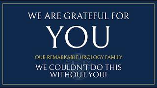 We Are Grateful for You, Our Remarkable Urology Family - Jaime Landman, M.D. - UCI Urology