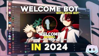 How To Get a WELCOME BOT on Discord For FREE in 2024! (Koya Bot)