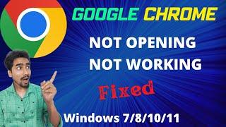 Fixed: Google Chrome Not Opening/Not Working in Windows 7/8/10/11 | Google Chrome not Responding