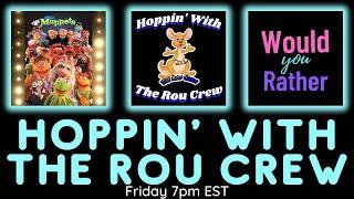 Hoppin' With The Rou Crew - 02/25/2022 - The Muppets