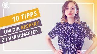 Respekt verschaffen: 10 Tipps für selbstbewusstes Auftreten