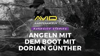 Avid Karpfenangeln TV! | Bankside stories | Angeln mit dem Boot mit Dorian Günther