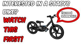 DO NOT BUY A STACYC BIKE! (without watching this first!)