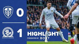 Highlights: Leeds United 0-1 Blackburn Rovers | EFL Championship