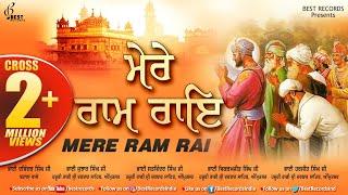 Mere Ram Rai - New Shabad Gurbani Kirtan Audiojukebox 2020 - Mix Hazoori Ragis - Best Records