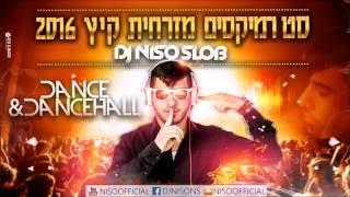  Dj Niso Slob סט רמיקסים מזרחית קיץ 2016 