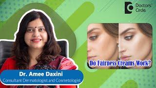 Safe skin lightening creams| Safe Way To Lighten Your Skin #skincare -Dr.Amee Daxini|Doctors' Circle