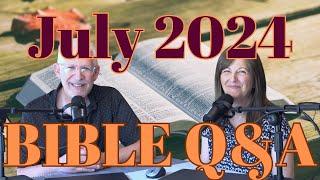 July 2024 Bible Q&A