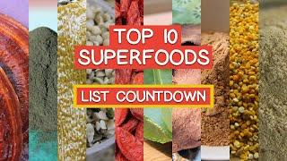 Our Top 10 Superfoods List Countdown