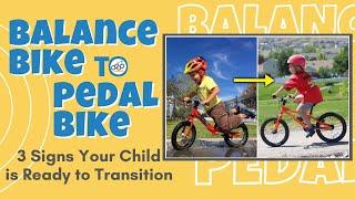 Balance Bike to Pedal Bike   3 Signs Your Child is Ready to Make the Transition