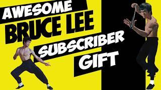 Amazing BRUCE LEE Subscriber Gift #brucelee