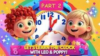 Learn the Time with Leo and Poppy - Part 2 Fun Kids Sing-Along!