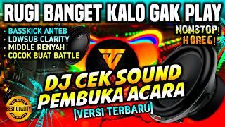 [HD MUSIC] DJ CEK SOUND PEMBUKA ACARA TERBARU - BASS HOREG NONSTOP ANDALAN SOUNDMAND 