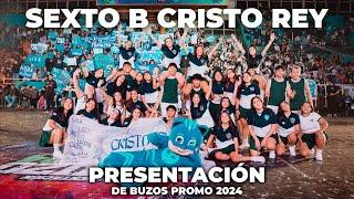 Presentacion de buzos - SEXTO B CRISTO REY | PROMO 24