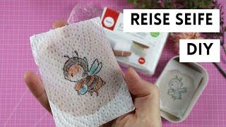 Reise Seife DIY | kreative Seife selbermachen für unterwegs und Campingplatz