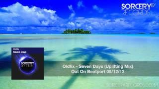 Oldfix - Seven Days (Uplifting Mix)