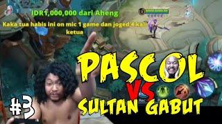 PASCOL vs SULTAN GABUT part 3 #mobilelegends #pascoltopglobalmiya #streamer #efesdebe