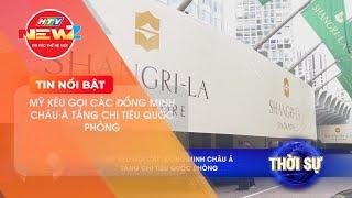 MỸ KÊU GỌI CÁC ĐỒNG MINH CHÂU Á TĂNG CHI TIÊU QUỐC PHÒNG