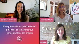 Entrepreneuriat et permaculture : s'inspirer de la nature pour conceptualiser ses projets