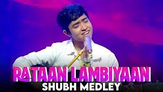 Rataan Lambiyaan x Channa Mereya Medley Performance Shubh Reaction/Review