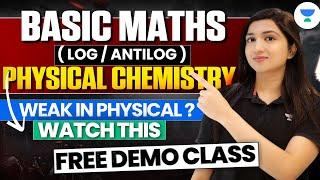 Basic Math for Physical Chemistry - Phoenix 2.0 Batch - Free Demo Class | Akansha Karnwal