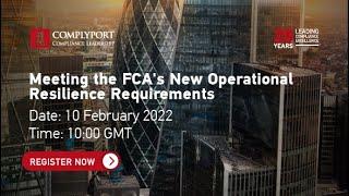 Meeting the FCA’s New Operational Resilience Requirements - Webinar
