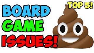 Top 5 board game issues (2024)