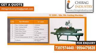 CHIRAG INDUSTRY : TILE | GRANITE | STONE | EDGE STONE | CUTTING MACHINE