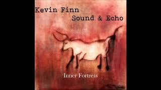 Kevin Finn ~ Inner Fortress