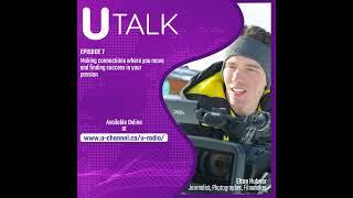 U Talk Ep 7 - Elton Hubner