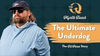 The Ultimate Underdog | The Fat Perez Story