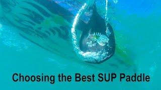 SUP Paddles- choosing the best with Blue Planet