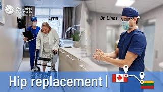 From Canada to Lithuania for a hip replacement surgery | Lynn's journey