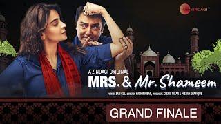 Mrs. & Mr. Shameem | Finale Episode | Saba Qamar, Nauman Ijaz