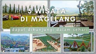 Tempat Wisata di Magelang yang searah dan bisa dikunjungi dalam sehari