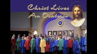 Christ Lives - An Oratorio