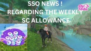 star stable/SSO NEWS REGARDING THE WEEKLY SC ALLOWANCE