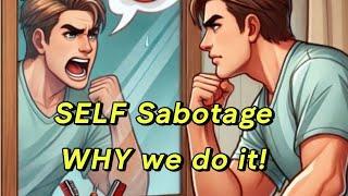 Breaking Free from Self-Sabotage!!