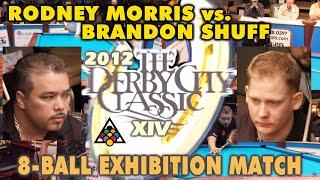 8-Ball - RODNEY MORRIS vs BRANDON SHUFF - 2012 Derby City Classic